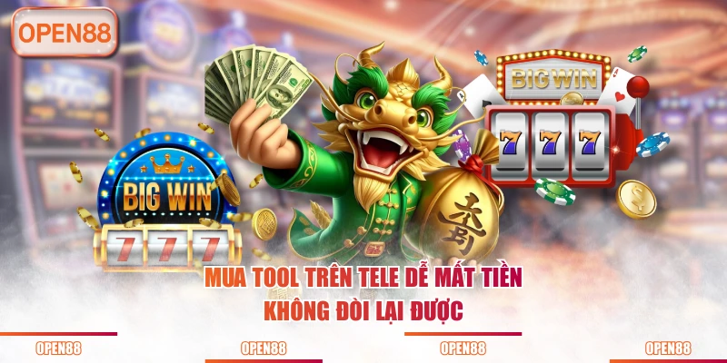 Mua tool trên Tele dễ mất tiền, không đòi lại được